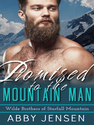 cover image of Promised to the Mountain Man